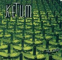 Ketum : Since Storm